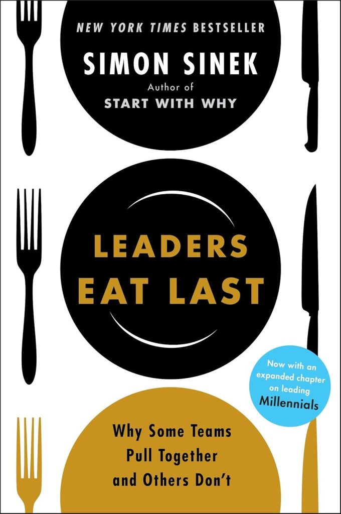 Leaders Eat Last is a book that should definitely be on any suggested reading list. 