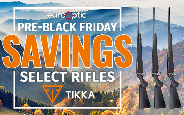 Europtic Pre-Black Friday Savings on select rifles.