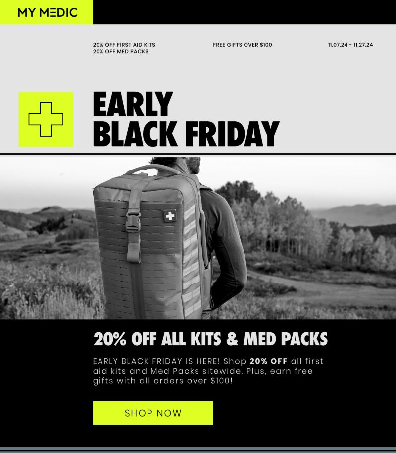 My Medic Early Black Friday. 20% off all kits and med packs. Free gift with all orders over $100.