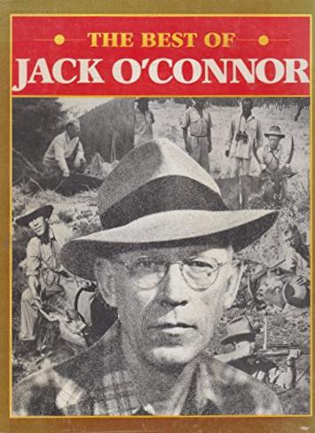 fudd friday o connor keith and the killing power controversy, Jack O Connor looked like a college prof and he wrote like one because that s what he was But he was still a highly experienced outdoorsman who hunted all over the world and knew what he was talking about